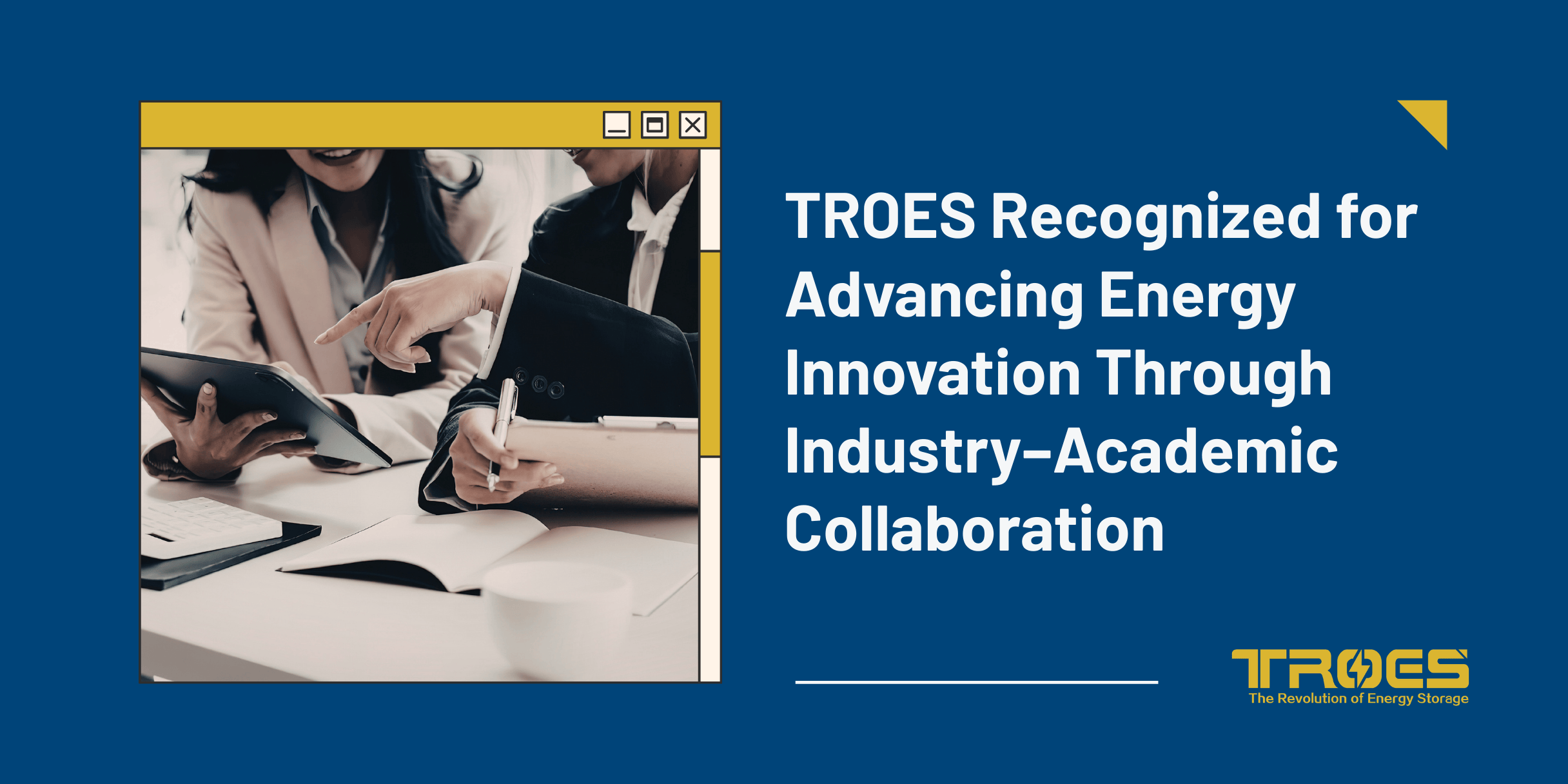 TROES Recognized for Advancing Energy Innovation Through Industry–Academic Collaboration 