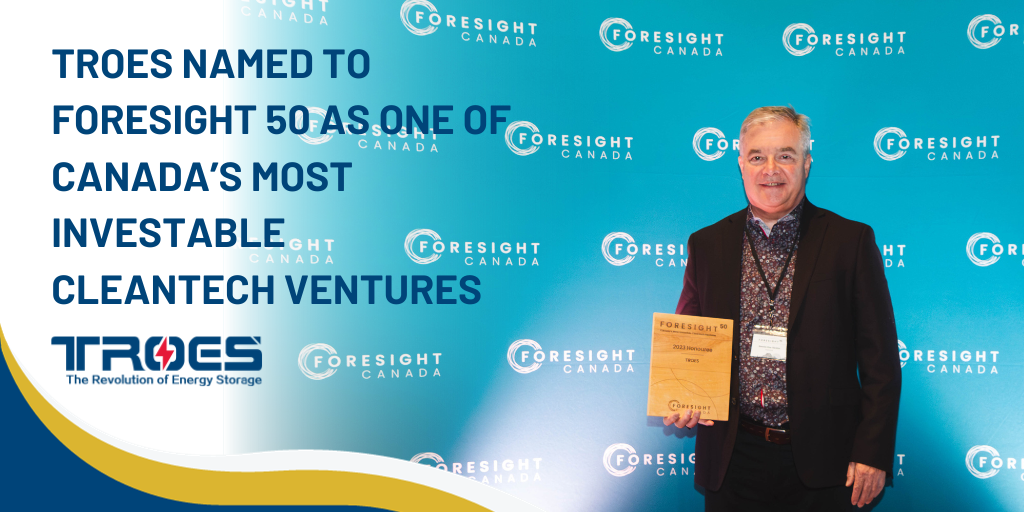 TROES Named to Foresight 50 As One Of Canada’s Most Investable Cleantech Ventures